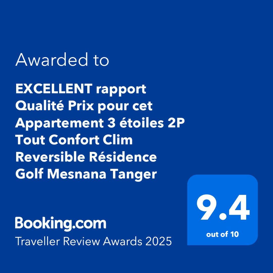 Excellent Rapport Qualite Prix Pour Cet Appartement 3 Etoiles 2P Tout Confort Clim Reversible Residence Golf Mesnana Tanger Экстерьер фото